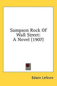 Bokomslag för "Sampson Rock of Wall Street"