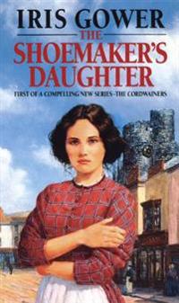 Shoemaker's Daughter (The Cordwainers: 1)