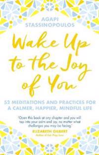 Wake Up To The Joy Of You