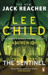 Sentinel - (Jack Reacher 25)