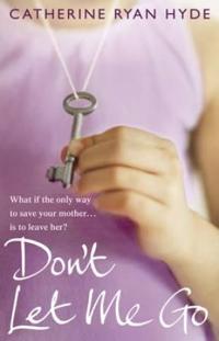 Don't let me go