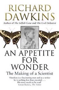 An Appetite For Wonder: The Making of a Scientist