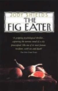 The fig eater