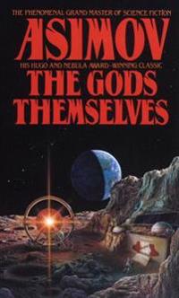 Gods themselves