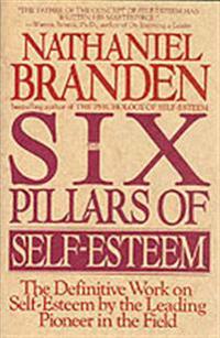 The Six Pillars of Self-Esteem