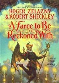 A Farce to Be Reckoned with