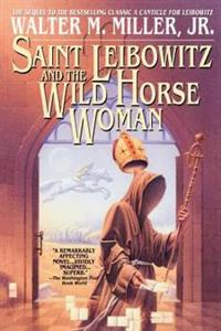 Saint Leibowitz and the Wild Horse Woman