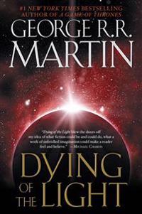 Dying of the light - a novel
