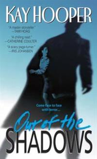 Out of the Shadows