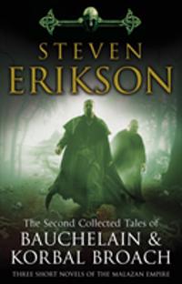 Second Collected Tales of BauchelainKorbal Broach