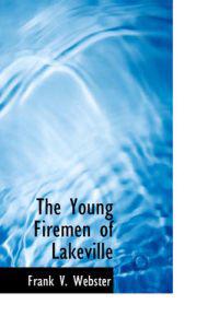The Young Firemen of Lakeville