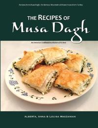 The Recipes of Musa Dagh -- an Armenian Cookbook in a Dialect of Its Own