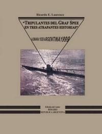 Tripulantes Del Graf Spee En Tres Atrapantes Historias