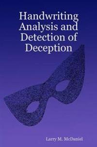 Handwriting Analysis and Detection of Deception