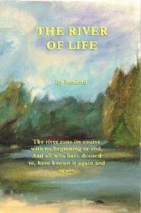 The River Of Life