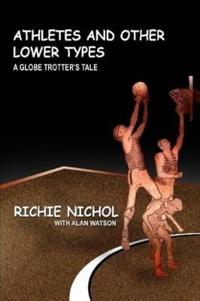 Athletes and Other Lower Types