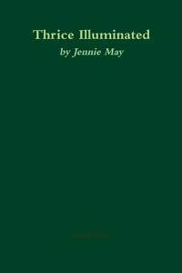 Thrice Illuminated (Spanking & Domestic Discipline)