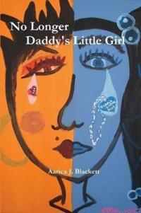 No Longer Daddy's Little Girl