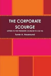 The Corporate Scourge