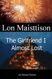 Girlfriend I Almost Lost