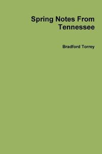 Spring Notes From Tennessee