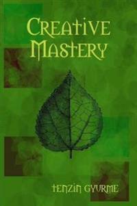 Creative Mastery