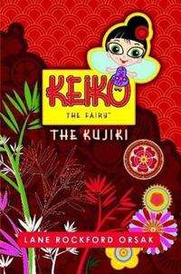 Keiko the Fairy, The Kujiki