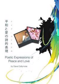 - Poetic Expressions of Peace and Love