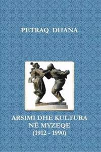 Arsimi Dhe Kultura Ne Myzeqe (1912 - 1990)