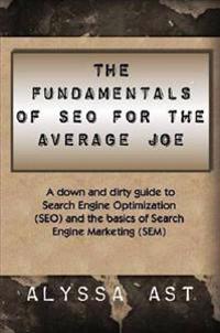 The Fundamentals of SEO for the Average Joe