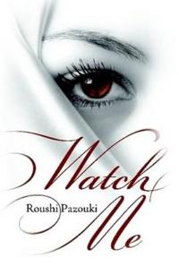 Kirjan kansi "Watch Me"