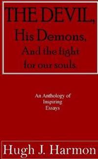 The Devil, his demons, and the fight for our souls