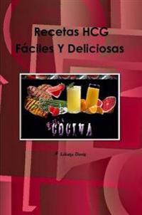 En Dieta HCG? Recetas Faciles Y Deliciosas
