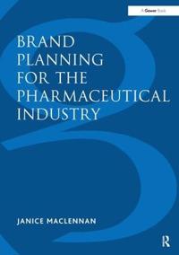 Bokomslag för "Brand Planning for the Pharmaceutical Industry"