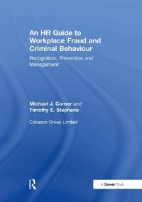 An HR Guide to Workplace Fraud and Criminal Behaviour