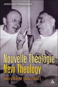 Bokomslag för "Nouvelle Théologie - New Theology"
