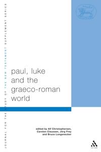Paul, Luke and the Graeco-Roman World