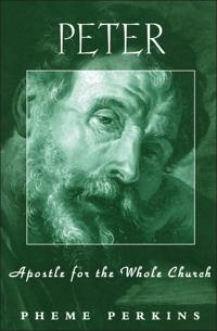 Peter: Apostle for the Whole Church