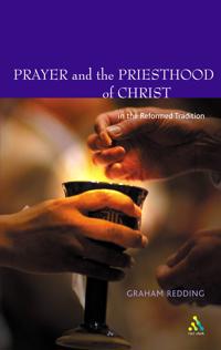 Prayer and the Priesthood of Christ