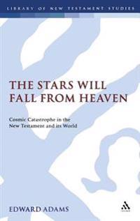The Stars Will Fall From Heaven