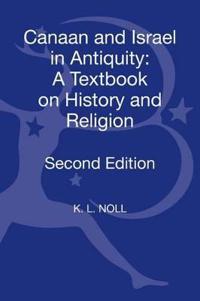 Bokomslag för "Canaan and Israel in Antiquity: A Textbook on History and Religion"