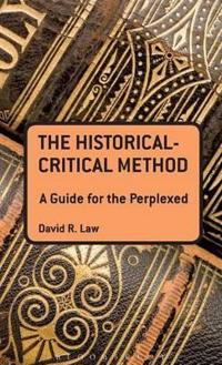 The Historical-Critical Method: A Guide for the Perplexed