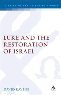 Luke and the Restoration of Israel