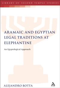 Aramaic and Egyptian Legal Traditions at Elephantine