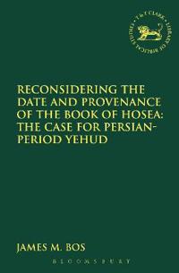 Kirjan kansi "Reconsidering the Date and Provenance of the Book of Hosea"