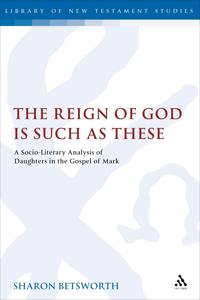 Bokomslag för "The Reign of God is Such As These"
