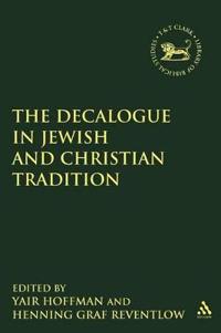 Bokomslag för "The Decalogue in Jewish and Christian Tradition"