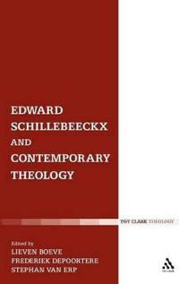 Bokomslag för "Edward Schillebeeckx and Contemporary Theology"