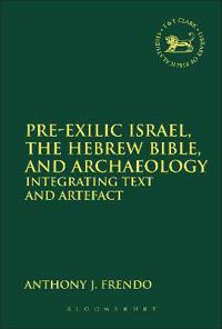 Bokomslag för "Pre-Exilic Israel, the Hebrew Bible, and Archaeology"