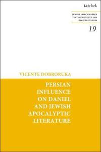 Bokomslag för "Persian Influence on Daniel and Jewish Apocalyptic Literature"